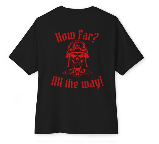 All The Way T-Shirt